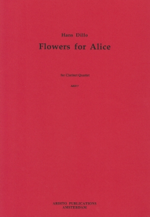 Flowers for Alice for 4 clarinets score and parts