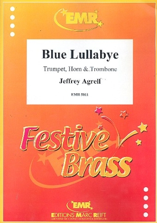 Blue Lullabye fr Trompete, Horn und Posaune Partitur und Stimmen