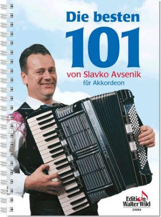 Die besten 101 von Slavko Avsenik fr Akkordeon
