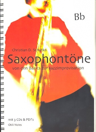 Saxophontne von den Basics zur Jazzimprovisation (+ 3 CDs)  fr Saxophon in Bb