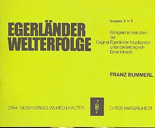 Egerlnder Welterfolge: fr Blasorchester Trompete 2 in B
