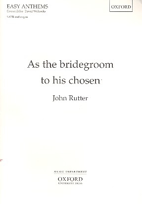 As the Bridegroom to his chosen for mixed chorus and organ, score