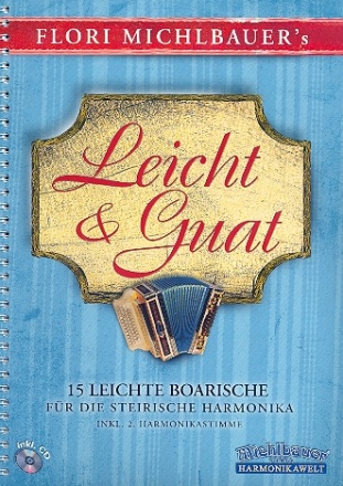 Leicht und Guat (+CD)  fr steirische Handharmonika