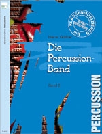 Die Percussion-Band Band 2 Klassenmusizieren mit Percussionsinstrumenten
