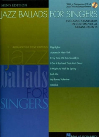 Jazz Ballads for singers (+CD): Men's edition 15 classic Standards