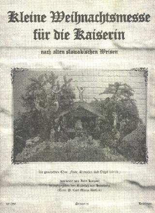 Kleine Weihnachtsmesse fr die Kaiserin fr gem Chor, Flte, Streicher und Orgel Stimmen