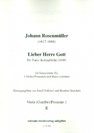 Lieber Herre Gott Kernsprche Nr.9 fr Singstimme, 3 Violen (Pos) und Bc. Viola 1 (Gambe/Posaune)
