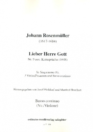 Lieber Herre Gott Kernsprche Nr.9 fr Singstimme, 3 Violen (Pos) und Bc. Basso Continuo Stimme
