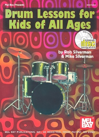 Drum Lessons for Kids of all Ages (+CD) Silverman, Mike, Koautor
