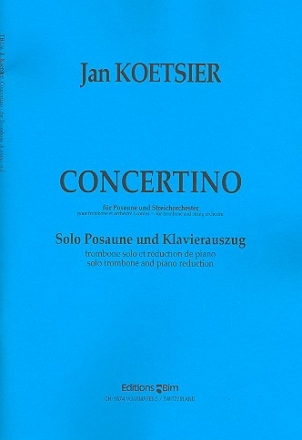 Concertino op.91 fr Posaune und Streichorchester fr Posaune und Klavier