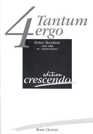 4 Tantum ergo fr Blserquartett in variabler Besetzung Partitur und Stimmen