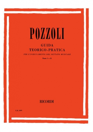 Guida teorico-pratica per l'insegnamento del dettato musicale vol.1-2