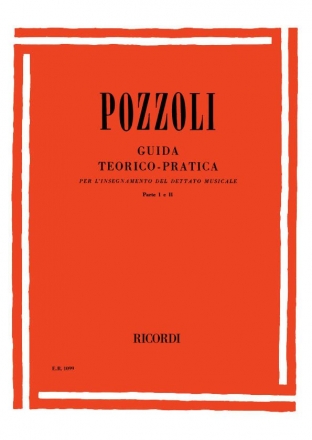 Guida teorico-pratica per l'insegnamento del dettato musicale vol.1-2