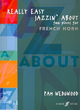 Really easy Jazzin' about Fun Pieces for french horn and piano