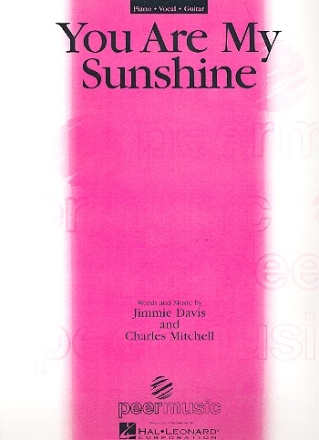 You are my Sunshine: Einzelausgabe piano/vocal/guitar