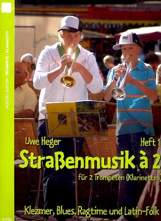 Straenmusik  2 Band 1 fr Trompeten oder Klarinetten Spielpartitur