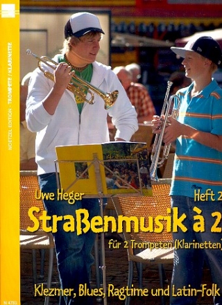 Straenmusik  2 Band 2  fr Trompeten oder Klarinetten Spielpartitur