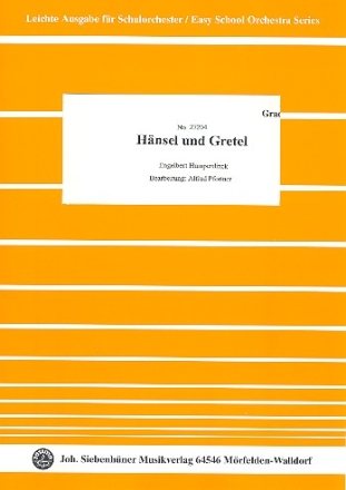 Hnsel und Gretel fr Orchester (Schulorchester) Partitur und Stimmen
