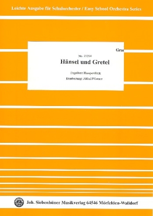 Hnsel und Gretel fr Orchester (Schulorchester) Partitur und Stimmen