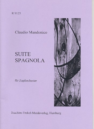 Suite Spagnola für Zupforchester Partitur