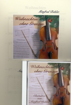 Weihnachten ohne Grenzen (+CD) fr gem Chor (SATB) und Klavier Chorbuch