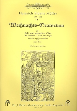 Weihnachtsoratorium fr Soli, gem Chor und Orchester Partitur fr Orchester-Version