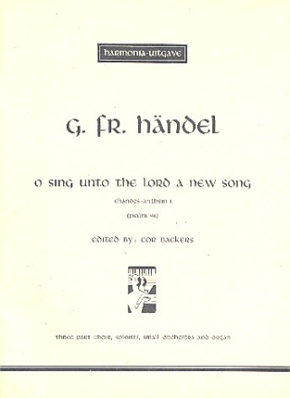 O sing unto the Lord a new Song fr Soli, gem Chor, Kammerorchester und Orgel,  Partitur (en)