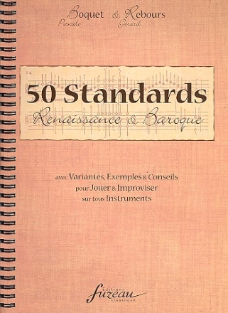 50 Standards - Renaissance et Baroque pour jouer et improviser sur tous les instruments (frz)