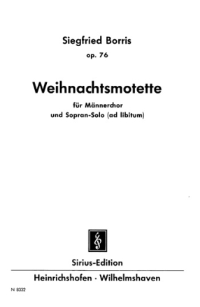 Weihnachtsmotette op.76 fr Sopran ad lib. und Mnnerchor Partitur