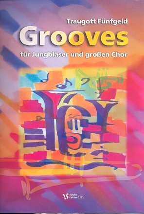 Grooves fr Jungblser und groen Chor Partitur