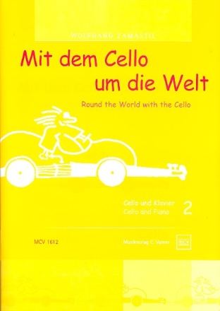 Mit dem Cello um die Welt Band 2 fr Violoncello und Klavier