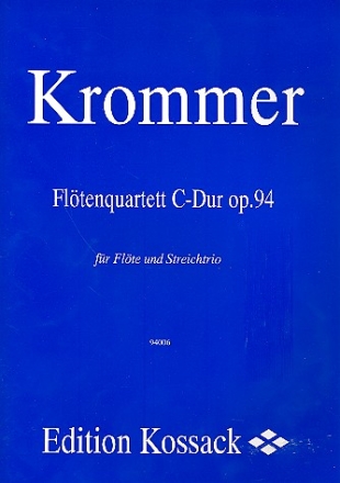 Quartett C-Dur op.94 fr Flte, Violine, Viola und Violoncello Partitur und Stimmen