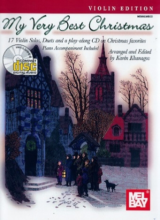My very best Christmas (+CD) 17 Christmas Favorites for 1-2 violins and piano