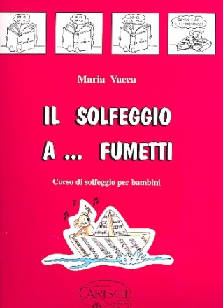 Il solfeggio a... fumetti vol.1 Corso di solfeggio per bambini