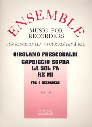 Capriccio sopra La Sol Fa Re Mi for 4 recorders (SATB/STTB) score and parts