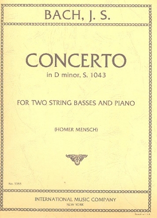 Konzert d-Moll BWV1043 fr 2 Violinen und Orchester fr 2 Kontrabsse und Klavier