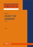 Enjoy the Moment: fr Blasorchester Partitur und Stimmen
