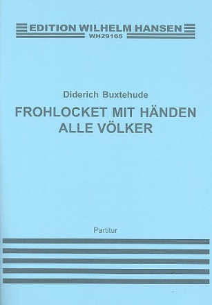 Frohlocket mit Hnden alle Vlker fr gem Chor und Orchester Partitur