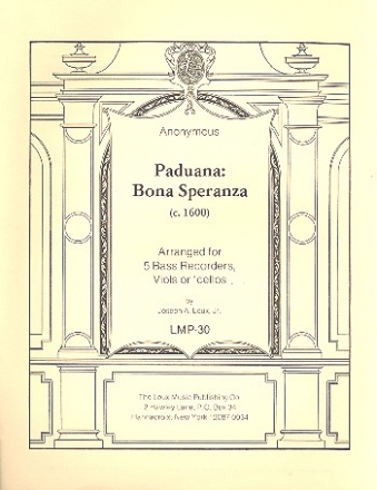 Paduana Bona Speranza (1600) fr 5 Bablockflten (Violoncelli) Partitur