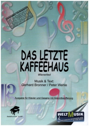 Das letzte Kaffeehaus fr Gesang und Klavier