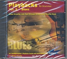 Playbacks fr Drummer vol.5 Blues Blues-Grooves vom New Orleans-Groove bis Shuttle-Rock CD