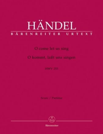 O kommt lasst uns singen HWV253 fr Soli, gem Chor und Orchester Partitur (en/dt)