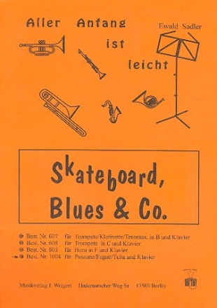 Skateboard Blues and Co. fr Posaune (Fagott/Tuba)  und Klavier