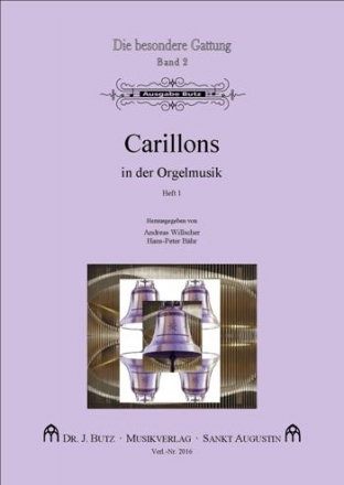 Carillons in der Orgelmusik Band 1 fr Orgel