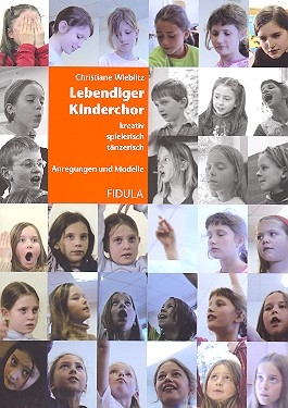 Lebendiger Kinderchor kreativ spielerisch tnzerisch