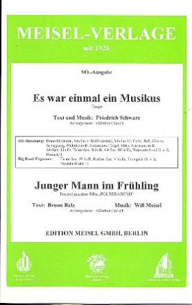 Es war einmal ein Musikus  und Junger Mann im Frhling: fr Salonorchester