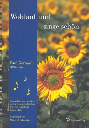 Wohlauf und singe schn fr gem Chor Orgel und Blser ad lib Partitur