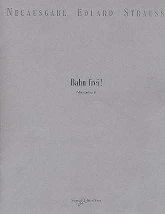 Bahn frei op.45  fr Orchester Partitur