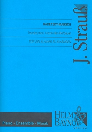 Radetzky-Marsch fr Klavier zu 8 Hnden Partitur und Stimmen