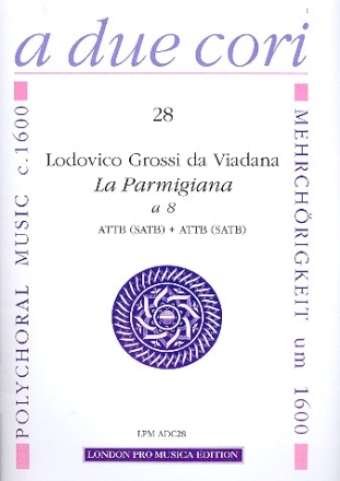 La Parmigiana a 8 fr 8 Instrumente in 2 Chren Partitur und Stimmen